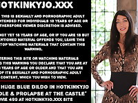 Really huge blue dildo in Hotkinkyjo’s anal hole & prolapse
